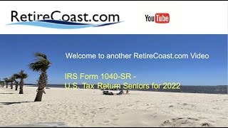 Seniors Income Tax 2022 Deductions and how to file now [upl. by Hsital]