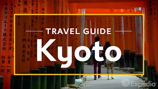 Kyoto Vacation Travel Guide  Expedia [upl. by Odnumde]