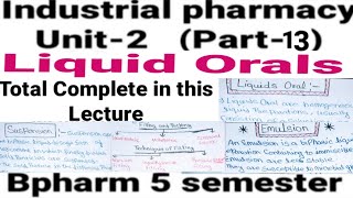 Industrial pharmacy Liquid orals। Formulation amp Manufacturing of syrup।Suspension Emulsion Fill।Pack [upl. by Notnarb673]