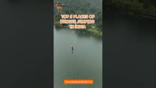 Top 5 Places of Bungee Jumping In India 😍 bungeejumping adventure bungeejumpingrishikesh shorts [upl. by Jemena451]