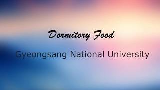 Gyeongsang National University  Dormitory food [upl. by Shushan]