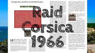 1966 Raid Corsica  Eddy Hoedt †  Nl [upl. by Alauqahs]