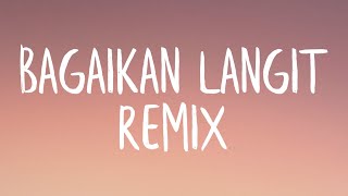 Bagaikan Langit Remix Lyrics  TikTok [upl. by Kella859]