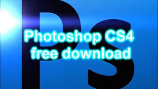 PHOTOSHOP CS4 FREE DOWNLOAD [upl. by Thinia673]