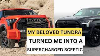 My Beloved Toyota Tundra Turned Me Into a Turbocharged Skeptic [upl. by Charie539]