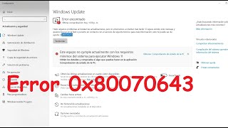 Como solucionar el Error 0x80070643 en Windows 10  Paso a paso [upl. by Campman]