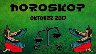 Horoskop für alle Sternzeichen Oktober 2017 Blei in Gold verwandeln [upl. by Einahpts]