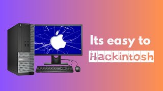 Its easy to Hackintosh  how to Hackintosh in 2024 [upl. by Nyleikcaj854]