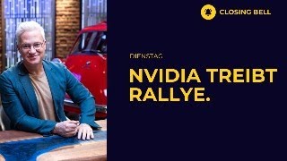 NVIDIA treibt Rallye  Ratingagentur warnt vor Abstufung BoeingBonität [upl. by Benji]