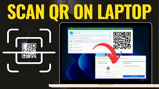 How To Scan QR Code On Laptop [upl. by Nuri795]