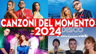 CANZONI DEL MOMENTO 2024  HIT ITALIANE 2024  TORMENTONI ESTATE 2024 PLAYLIST MUSICA ITALIANA 2024 [upl. by Ahsiekel]