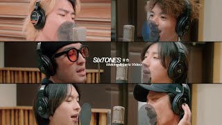 SixTONES – 音色  Making amp Lyric Video [upl. by Prochoras355]