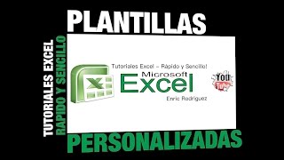 Cómo Crear Plantillas Personalizadas en Excel [upl. by Haim]