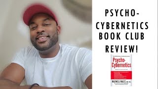 PsychoCybernetics Book Club Review [upl. by Annavahs]