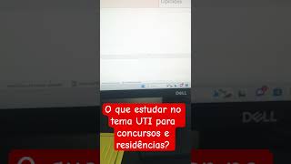 O que estudar no tema UTI para concursos e residências enfermagemparaconcursos uti [upl. by Casie]