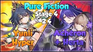 Acheron  Herta  Yunli Hyper Pure Fiction Auto [upl. by Ahsienom514]