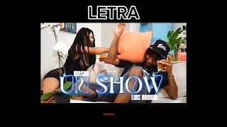 MASHA  UN SHOW X LUIS BROW  LIRICAL LETRA  AUDIO topslosmusicant [upl. by Oicul]