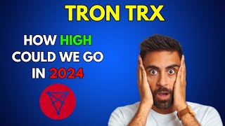 How High can TRON TRX go in 2024 [upl. by Aehta]