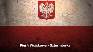 Pieśń Wojskowa  Szturmówka  Ej po drogach dmie wichura [upl. by Olecram454]