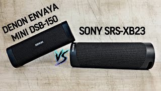 Что выбрать Sony SRSXB23 или DENON Envaya Mini DSB150 [upl. by Hanavas]