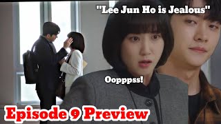 Extraordinary Attorney Woo Episode 9 Eng Sub Preview l Lee Jun Ho is Jealous [upl. by Iinden]