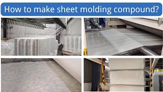 How to make SMC Sheet Molding Compound Sheet Moulding Compound Making Process [upl. by Anitroc]