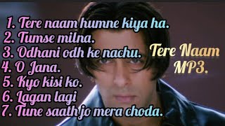 Tere Naam Movie All Song  MP3 Song 2023 [upl. by Anilet852]