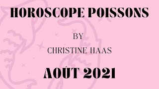 Horoscope Poissons ♓️ août 21 🏖 [upl. by Doi566]