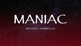 Michael Sembello  Maniac Lyrics [upl. by Zaid]