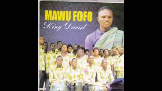 King David  Mawu Fofo Track 1 [upl. by Dukey]