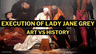 The execution of LADY JANE GREY  the nine day Queen  Art vs history  Paul Delaroche painting [upl. by Ylram]