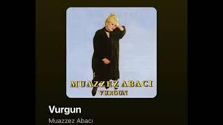 VURGUNMUAZZEZ ABACI [upl. by Cirded]