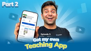 FINALLY I got my own Teaching App from Classplus  Teacher Banega Entrepreneur Ep 5  CA Sumit [upl. by Mitzie]