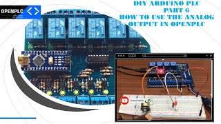 DIY Arduino PLC  How to Use the Analog Output in OpenPLC [upl. by Adrianne781]