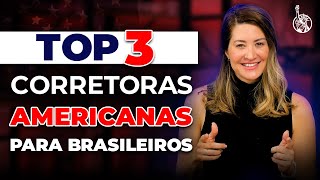 Top 3 corretoras americanas para brasileiros nos EUA [upl. by Shaw]