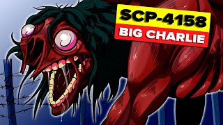 SCP4158  Big Charlie [upl. by Hudson]