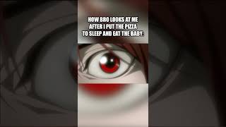 Death Note Meme deathnote animememes animehumor anime memes [upl. by Lashoh]