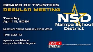 NSD Regular Board of Trustees Meeting Tuesday April 16 2024 [upl. by Aisyram]