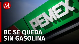 Gasolinerías se quedan sin combustible por bloqueos en planta distribuidora de Pemex en BC [upl. by Kooima316]