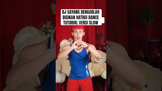 DJ SAYANG DENGARLAH BISIKAN HATIKU DANCE TUTORIAL  TREND DC SAYANG APA KABAR DENGANMU JJ KANE KECE [upl. by Ylrebmi405]