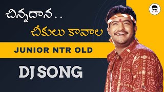 CHINNADANA CHEEKULU KAVALA DJ SONG BY DJ MK ntr telugudj trend trending remix [upl. by Morris]