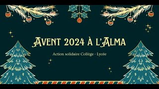 Avent 2024 à lAlma [upl. by Minnaminnie969]