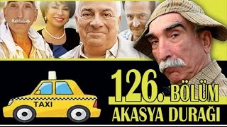 AKASYA DURAĞI 126 BÖLÜM [upl. by Ymrots916]