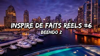 Beendo Z  Inspiré de faits réels 6 Paroles [upl. by Gillette28]