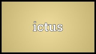 Ictus Meaning [upl. by Ellennoj]