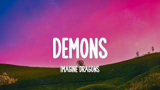 Imagine Dragons  Demons Lyrics  Bruno Mars Flux Vortex Calla Everhart MIX LYRICS [upl. by Arand878]