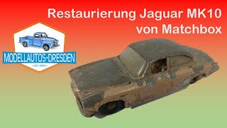 83 Jaguar MK10 Modellauto von Matchbox Custom restoration restaurieren Kommentar auf deutsch [upl. by Zebedee]