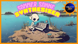 SequencerTalk 211  Das große Synthesizer Sommertheater [upl. by Zile]