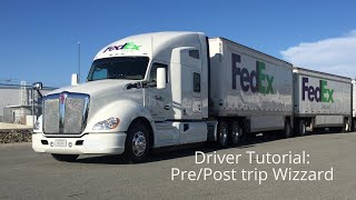 Driver Tutorial  PrePost Trip Wizard [upl. by Prinz]