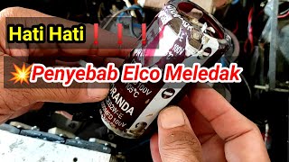 ❗💥 Penyebab Elco Meledak elektronik elektronikadasar kapasitor [upl. by Aihsenek]